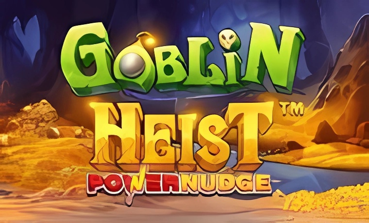 Goblin Heist Powernudge