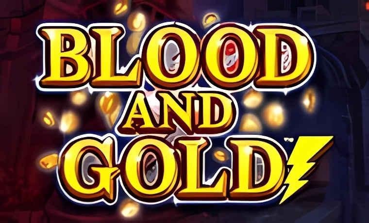 Blood And Gold