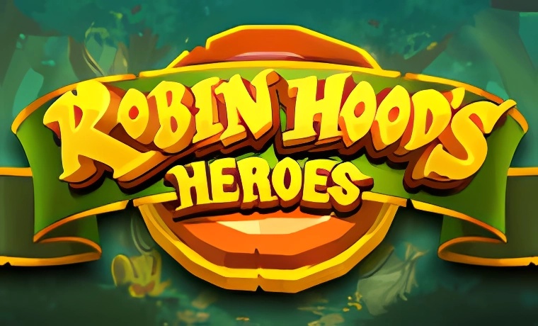 Robin Hood’s Heroes