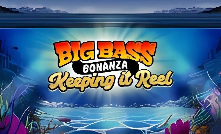 Big Bass - Keeping it Reel