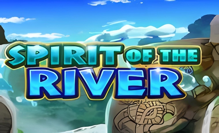 Spirit of the River