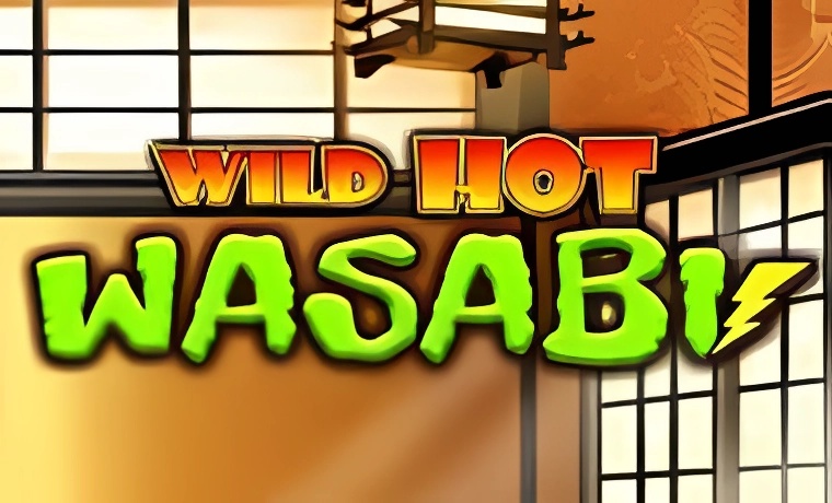 Wild Hot Wasabi