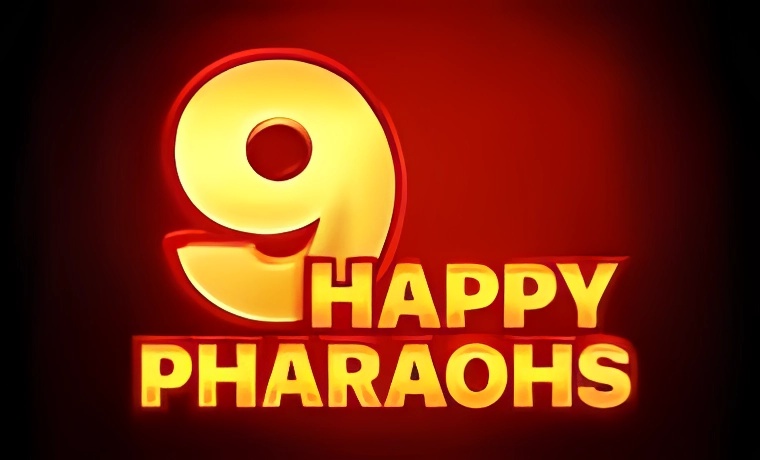 9 Happy Pharaohs