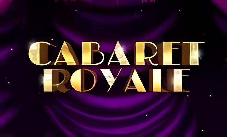 Cabaret Royale