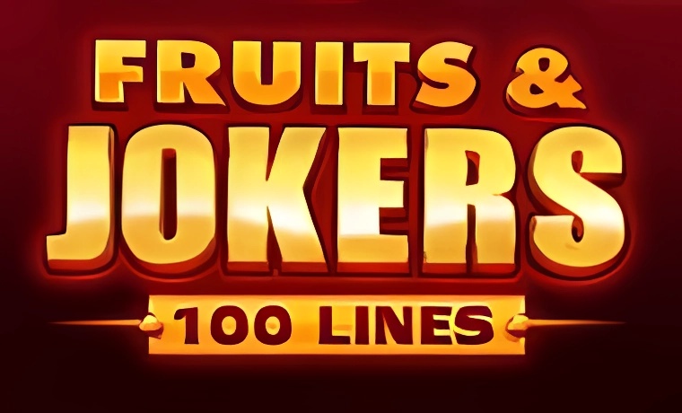 Fruits & Jokers: 100 Lines