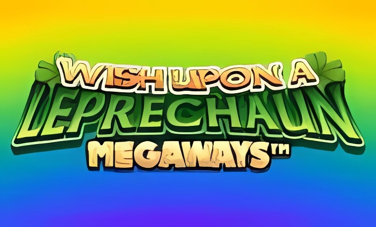 Wish Upon a Leprechaun Megaways