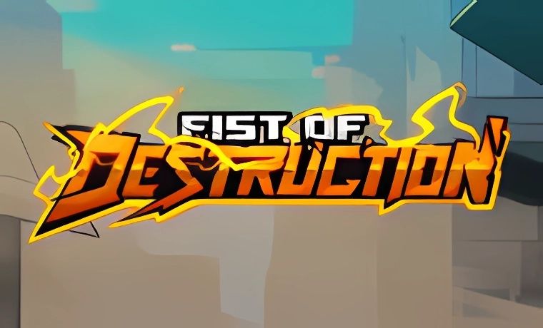 Fist of Destruction