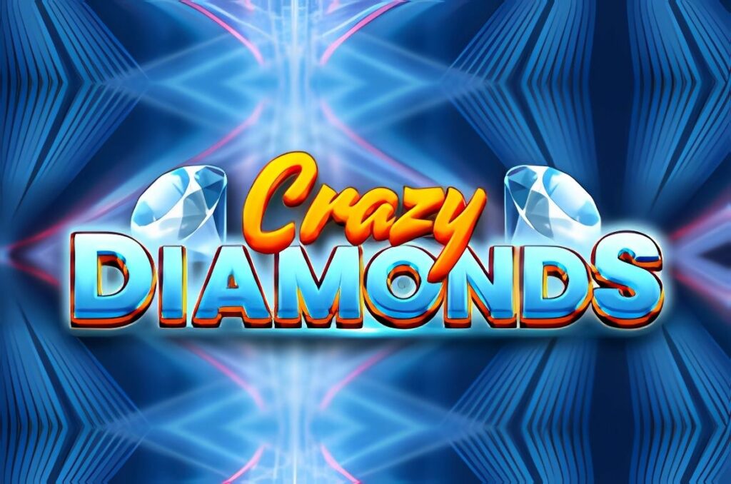 Crazy Diamonds Slot