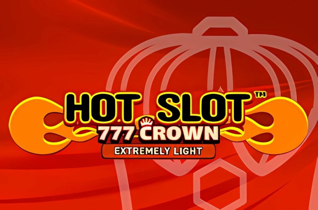 Hot Slot 777 Crowns Extremely Light Slot