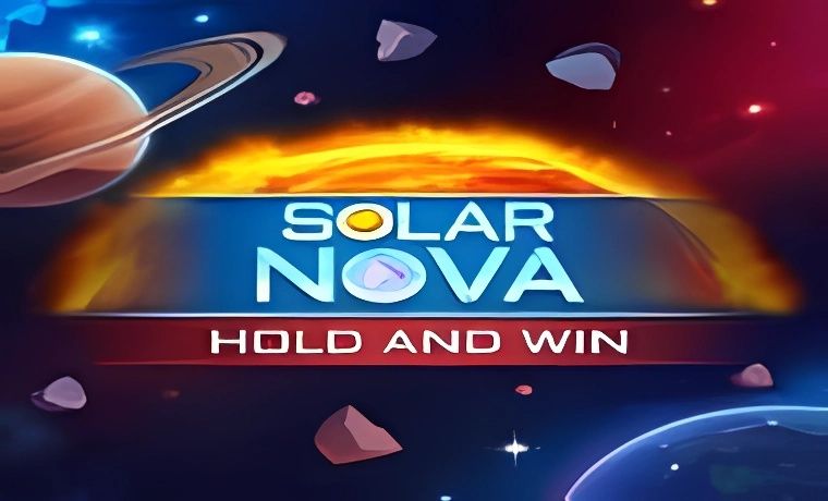 Solar Nova Hold and Win