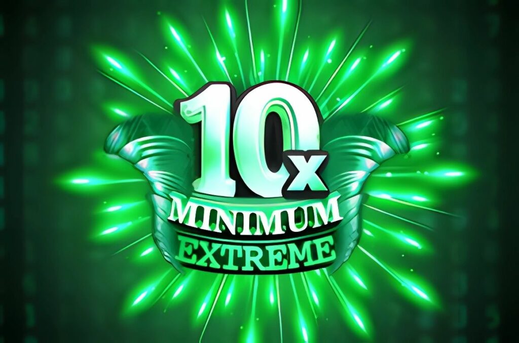 10x Minimum Extreme Slot