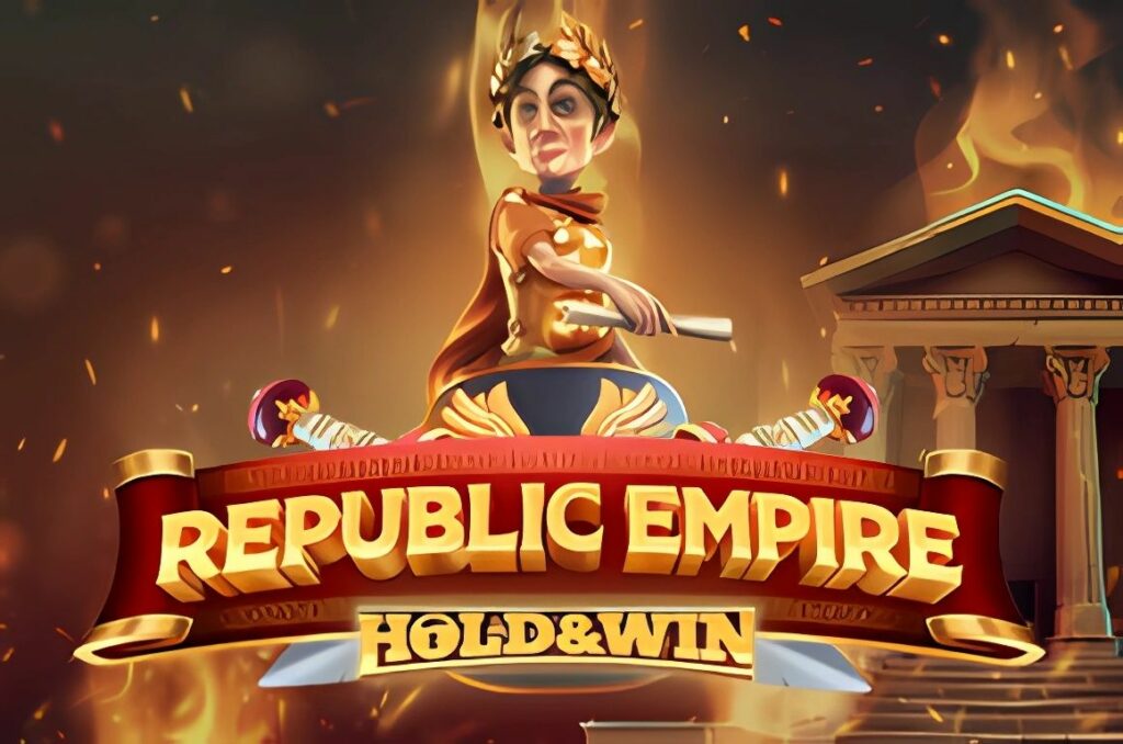 Republic Empire Hold and Win Slot