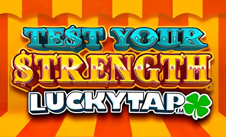 Test Your Strength LuckyTap Slot