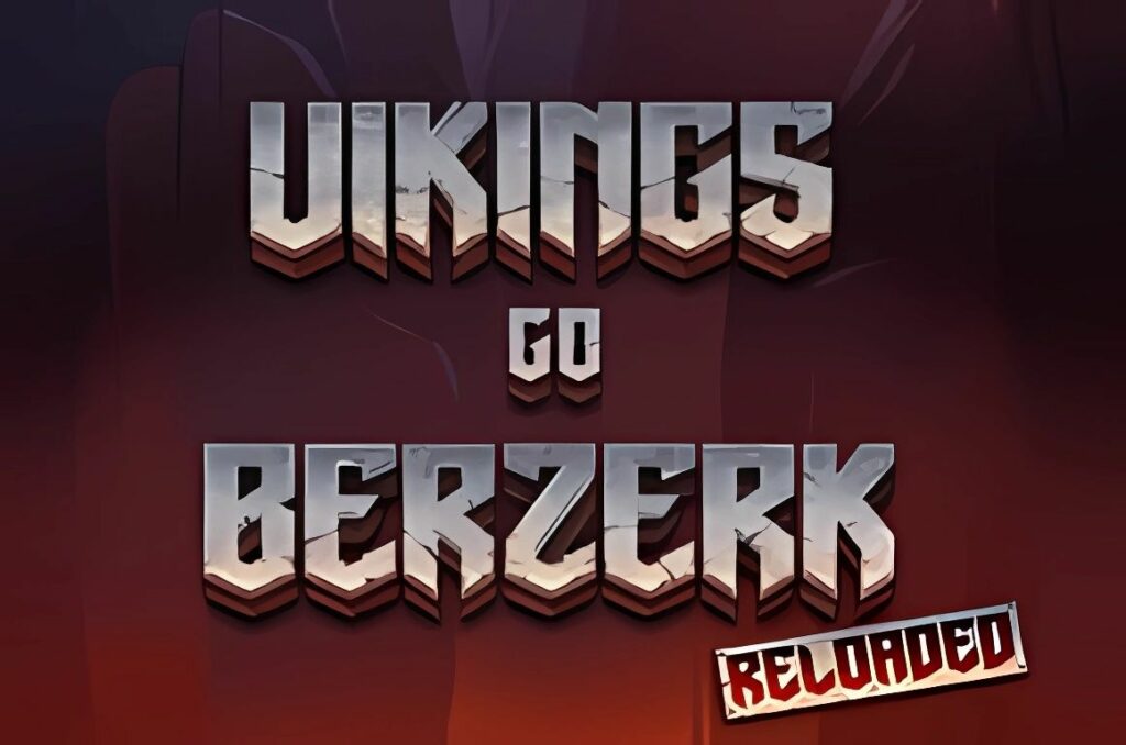 Vikings go Berzerk Reloaded Slot