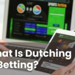 What Is Dutching In Betting?