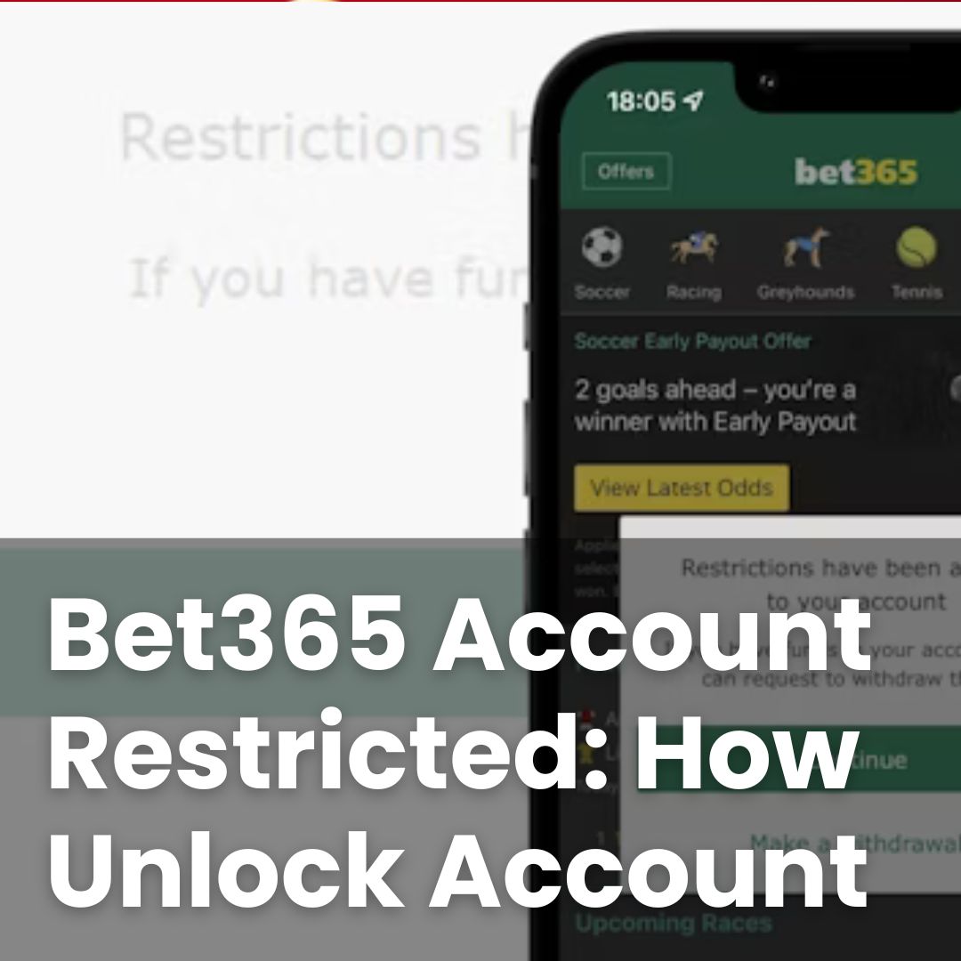 Bet365 Account Restricted