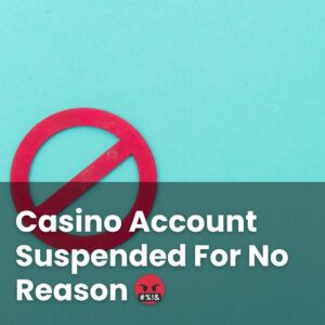 Casino Account Suspended