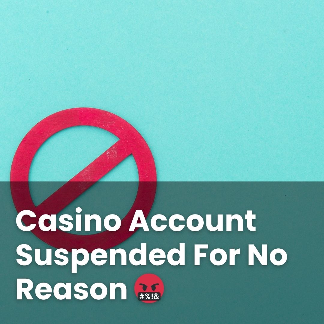 Casino Account Suspended