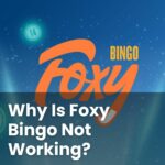 Foxy Bingo Not Working