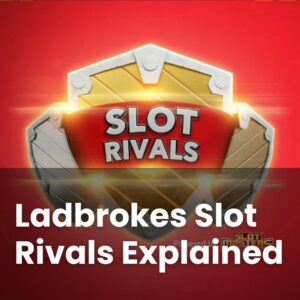 Ladbrokes Slot Rivals