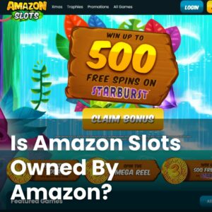 Is Amazon Slots Owned By Amazon?