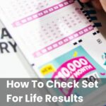 How To Check Set For Life Results